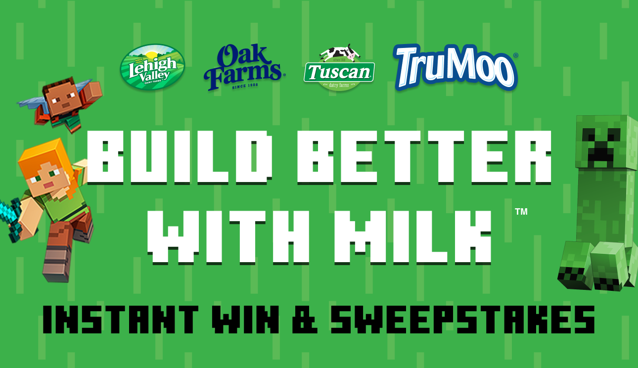Build Better With Milk™ Instant Win & Sweepstakes - Banner
